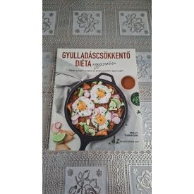   Molly Thompson Gyulladáscsökkentő diéta egyszerűen - Ízletes gyógyító receptek az élethosszig tartó egészségéért