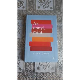 Lydia Davis Az annyi, mint