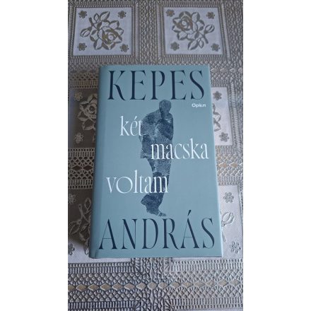 Kepes András Két macska voltam