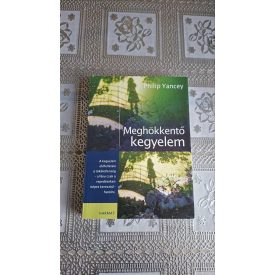 Philip Yancey Meghökkentő kegyelem
