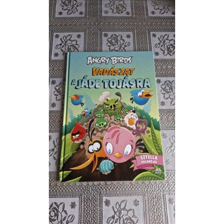 Sari Peltoniemi Angry Birds - Vadászat a jáde tojásra Sztella kalandjai