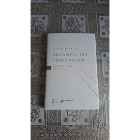   Pintér Mihály Arannyal írt történelem: Bankárok voltak, hősök lettek