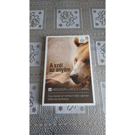 Medveszív, Molly Larkin A szél az anyám