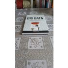 Kenneth Cukier Viktor Mayer-Schönberger Big data - Forradalmi módszer, amely megváltoztatja munkánkat, gondolkodásunkat és egész életünket