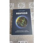 Csizmadia Norbert Geofúzió - A földrajz szerepe a 21. századi gazdasági és geopolitikai világrenben
