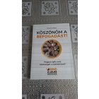 Mészáros Róbert Köszönöm a befogadást! - Hogyan építs erős közösséget a márkád köré?
