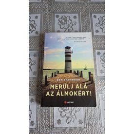 Ben Sherwood Merülj alá az álmokért!