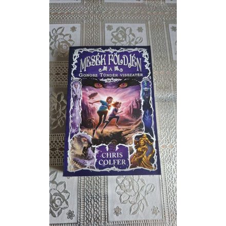 Chris Colfer A Gonosz Tündér visszatér - Mesék Földjén 2.
