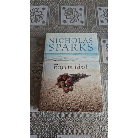 Nicholas Sparks Engem láss!