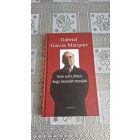 Gabriel García Márquez Nem azért jöttem, hogy beszédet mondjak