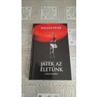 Müller Péter Játék az életünk