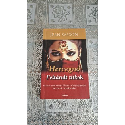 Jean Sasson Hercegnő - Feltárult titkok