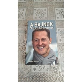 Sturm, Karin A bajnok - Michael Schumacher