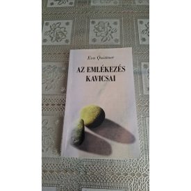 Eva Quittner Az emlékezés kavicsai