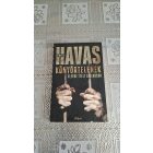 Havas Henrik Könyörtelenek - Életre ítélt gyilkosok