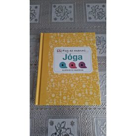   Rita Patel Jóga kezdőknek és haladóknak - Fog ez menni...