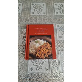    Szakácskönyvtár - Thai konyha - Több mint 100 fontos recept 