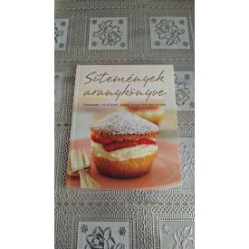   Carla Bardi Sütemények aranykönyve - Kekszek, muffinok, piték, kuglófok és torták
