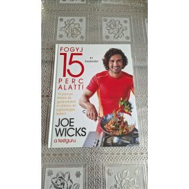   Joe Wicks Fogyj 15 perc alatt! - 15 perces ételek és gyakorlatok a vékony és egészséges testért