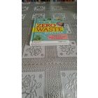 Turner, Kate Zero Waste Konyha - Tippek a pazarlásmentes étkezéshez