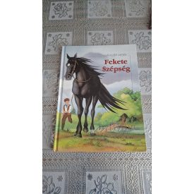 Világhíres mesék Anna Sewell Fekete szépség