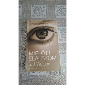 S. J. Watson Mielőtt elalszom