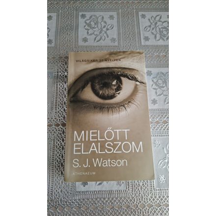 S. J. Watson Mielőtt elalszom