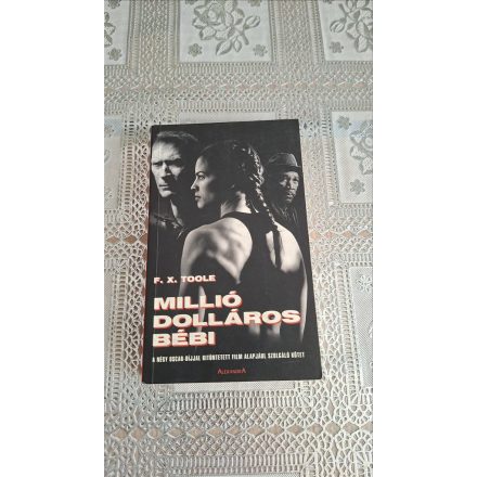 F.X. Toole Millió dolláros bébi