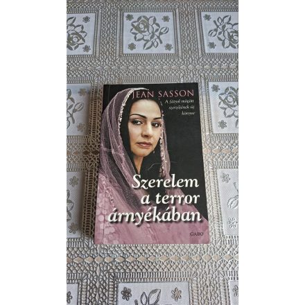 Jean Sasson Szerelem a terror árnyékában