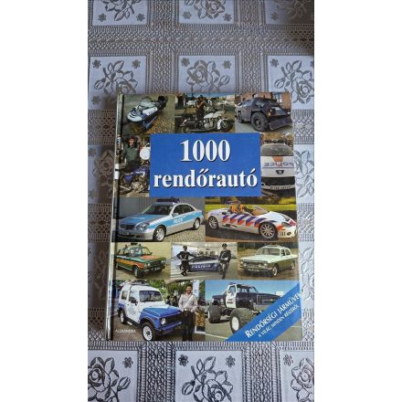 1000 rendőrautó - Rendőrségi járművek a világ minden részéről