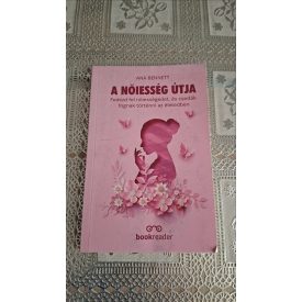 Ana Bennett A nőiesség útja