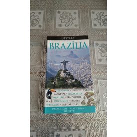   Brazília - Útitárs - Utazás előtt, alatt, után ... helyett?