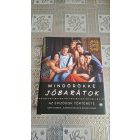 Gary Susman Jeannine Dillon Bryan Cairns Mindörökké Jóbarátok - Az epizódok története