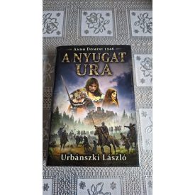 Urbánszki László A Nyugat ura