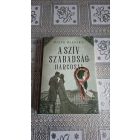 Bauer Barbara A szív szabadságharcosai