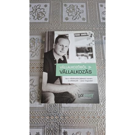 Gál Kristóf Vállalkozóból vállalkozás