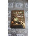 Saly Noémi Kalán lisztel stábold bé - Szerecsek Anna szakácskönyve Vajdahunyad, 1848 körül