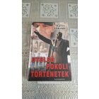 Vujity Tvrtko Utolsó pokoli történetek