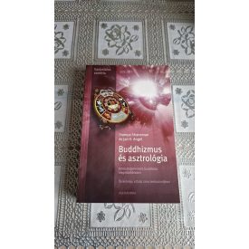   Jhampa Shaneman Jan V. Angel Buddhizmus és asztrológia - Horoszkópelemzés buddhista megközelítésben