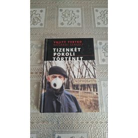 Vujity Tvtrko Nógrádi Gergely Tizenkét pokoli történet
