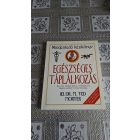 Ifj. Dr. M. Ted Morter Egészséges táplálkozás - Mindentudó kézikönyv