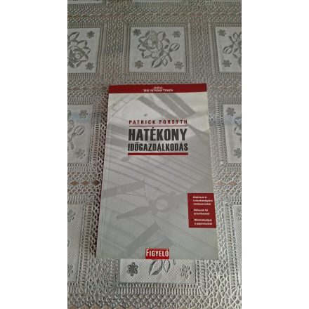 Patrick Forsyth Hatékony időgazdálkodás