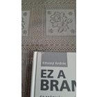 Kőszegi András Ez a branding - 51 márkás beszélgetés