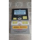 George Friedman A következő évtized - Honnan jöttünk...és hová tartunk