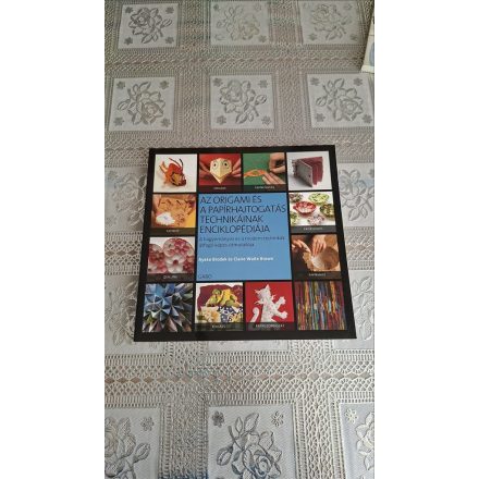 Brodek, Ayako Az origami és a papírhajtogatás technikáinak enciklopédiája