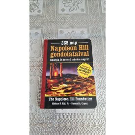   Michael J. Jr. Ritt Samuel A. Cypert 365 nap Napoleon Hill gondolataival - ENERGIA ÉS TETTERÕ MINDEN NAPRA