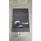 Tapolyai Emőke Harmóniában múltunkkal, jelenünkkel, jövőnkkel