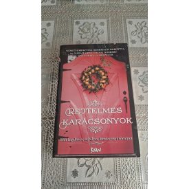   Rejtelmes karácsonyok - Hat izgalmas, rejtélyes karácsonyi történet