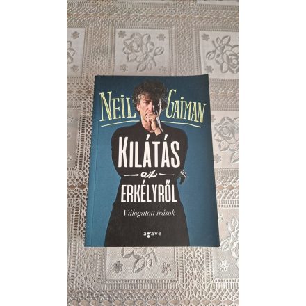 Neil Gaiman Kilátás az erkélyről - Válogatott írások
