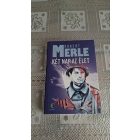 Robert Merle Két nap az élet